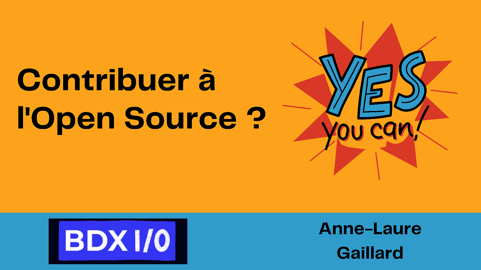 Contribuer à l’Open Source ? Yes, you can! by Anne-Laure Gaillard