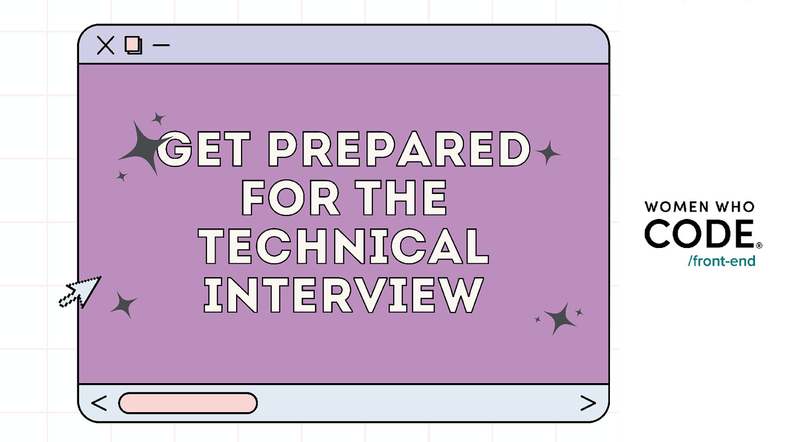 Get Prepared for Technical Interview Workshop
