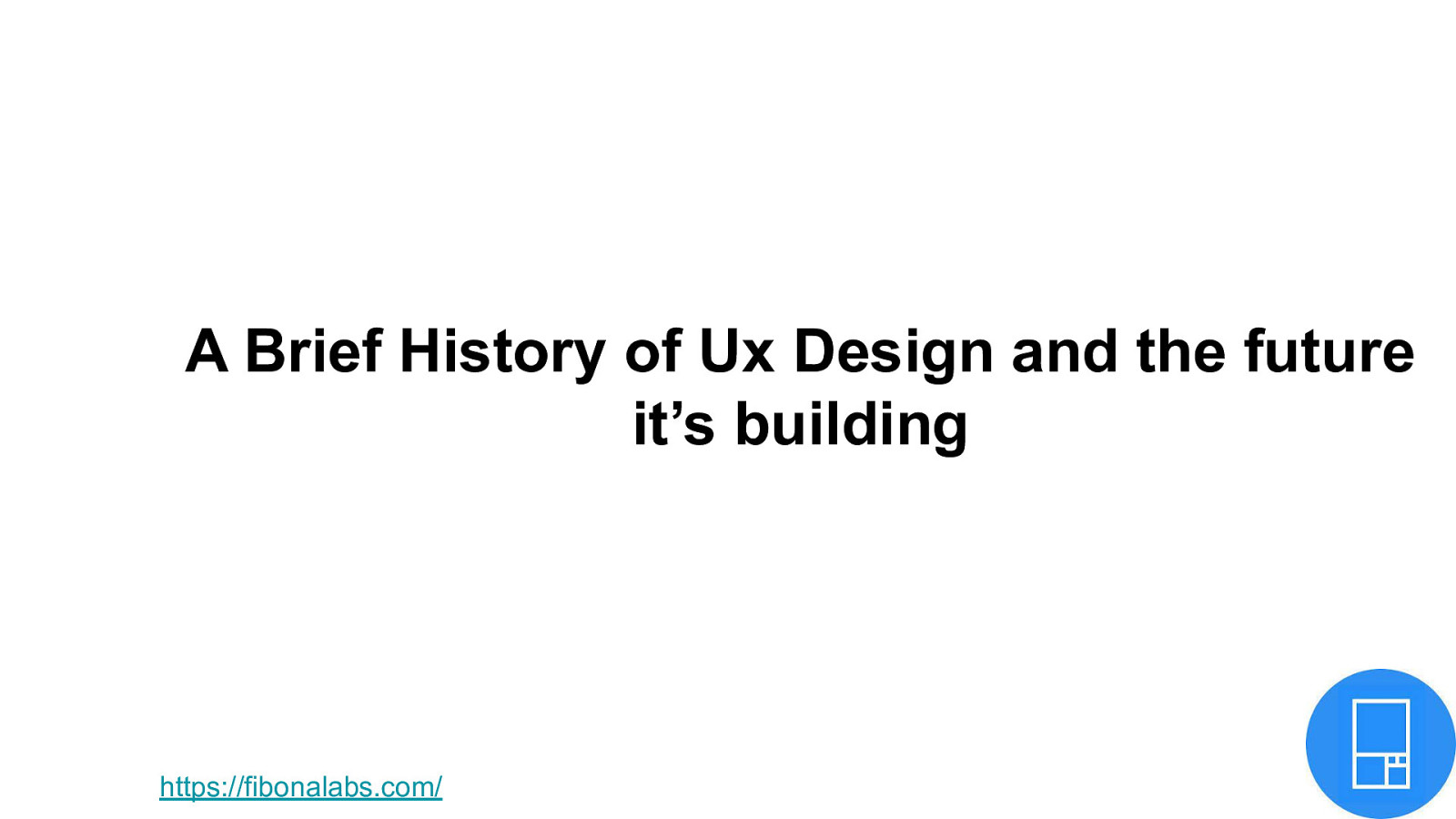 A Brief History of UX Design And The Future It Is Building