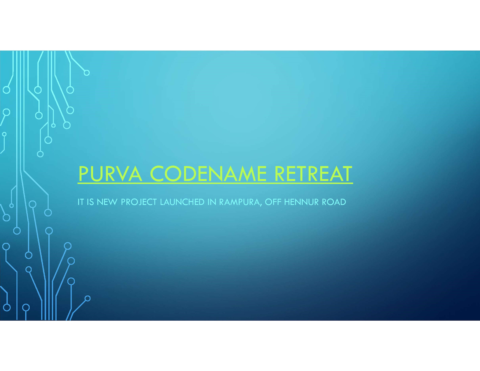 Purva Codename Retreat - Hennur Rampura Road residential homes