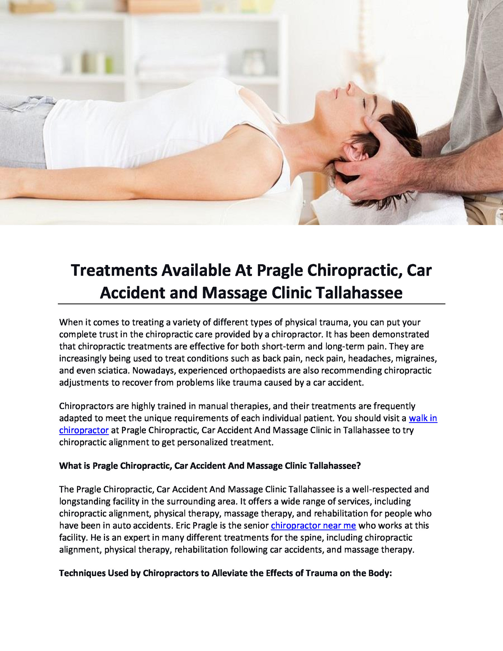 Treatments Available At Pragle Chiropractic, Car Accident and Massage Clinic Tallahassee