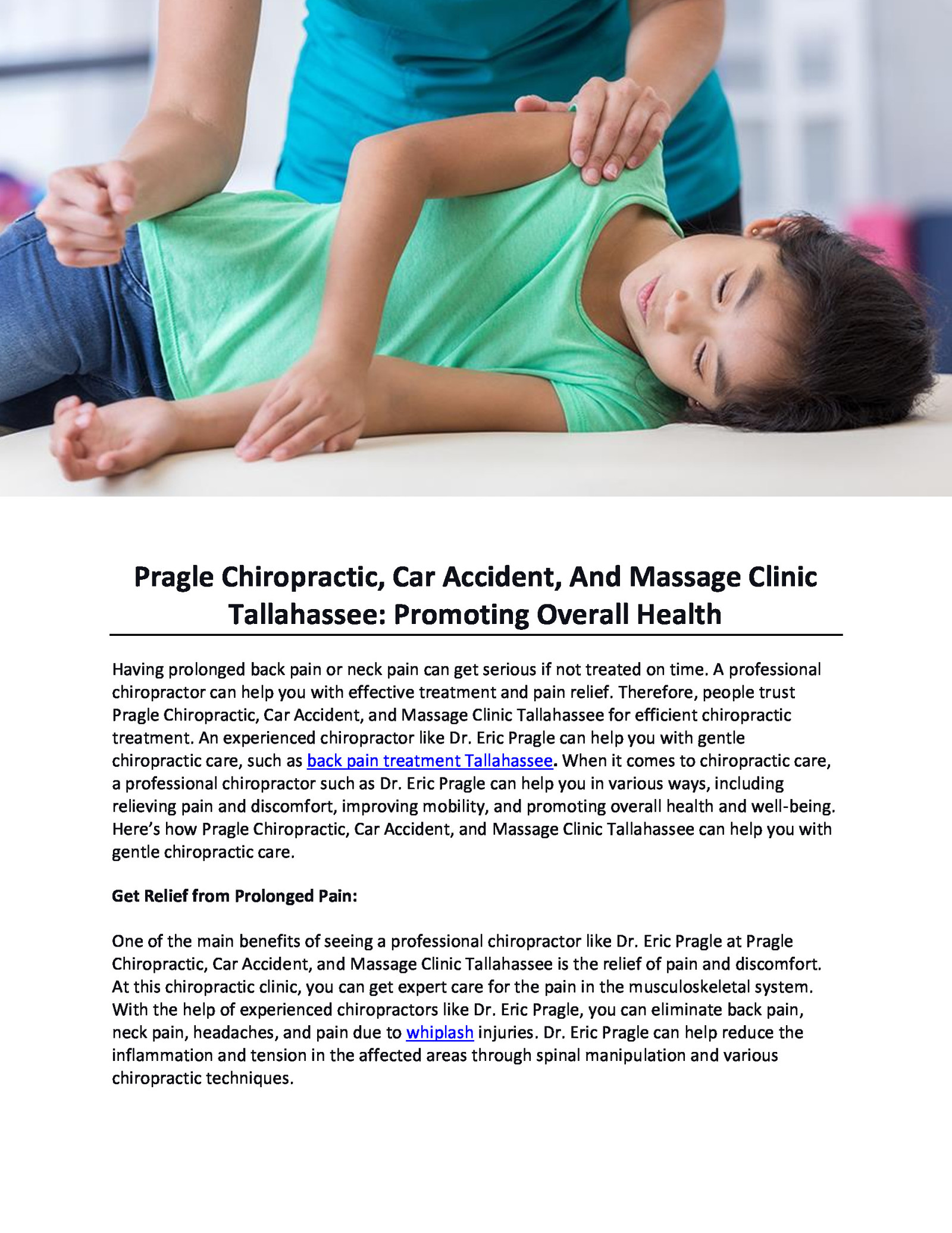 Pragle Chiropractic, Car Accident, And Massage Clinic Tallahassee: Promoting Overall Health