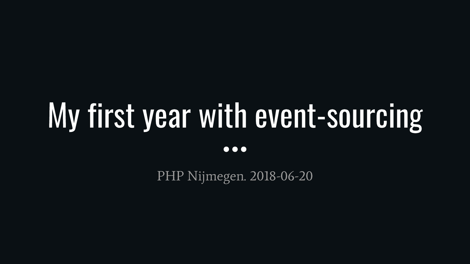 My first year with Event-sourcing