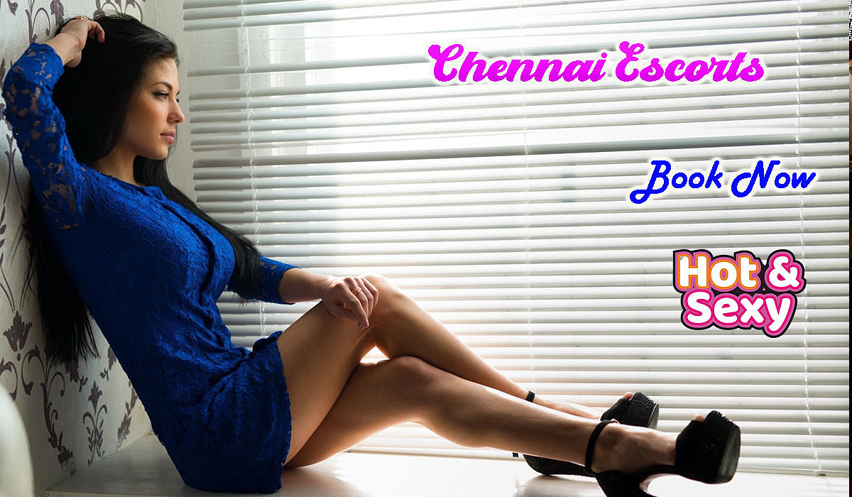 Chennai Escorts