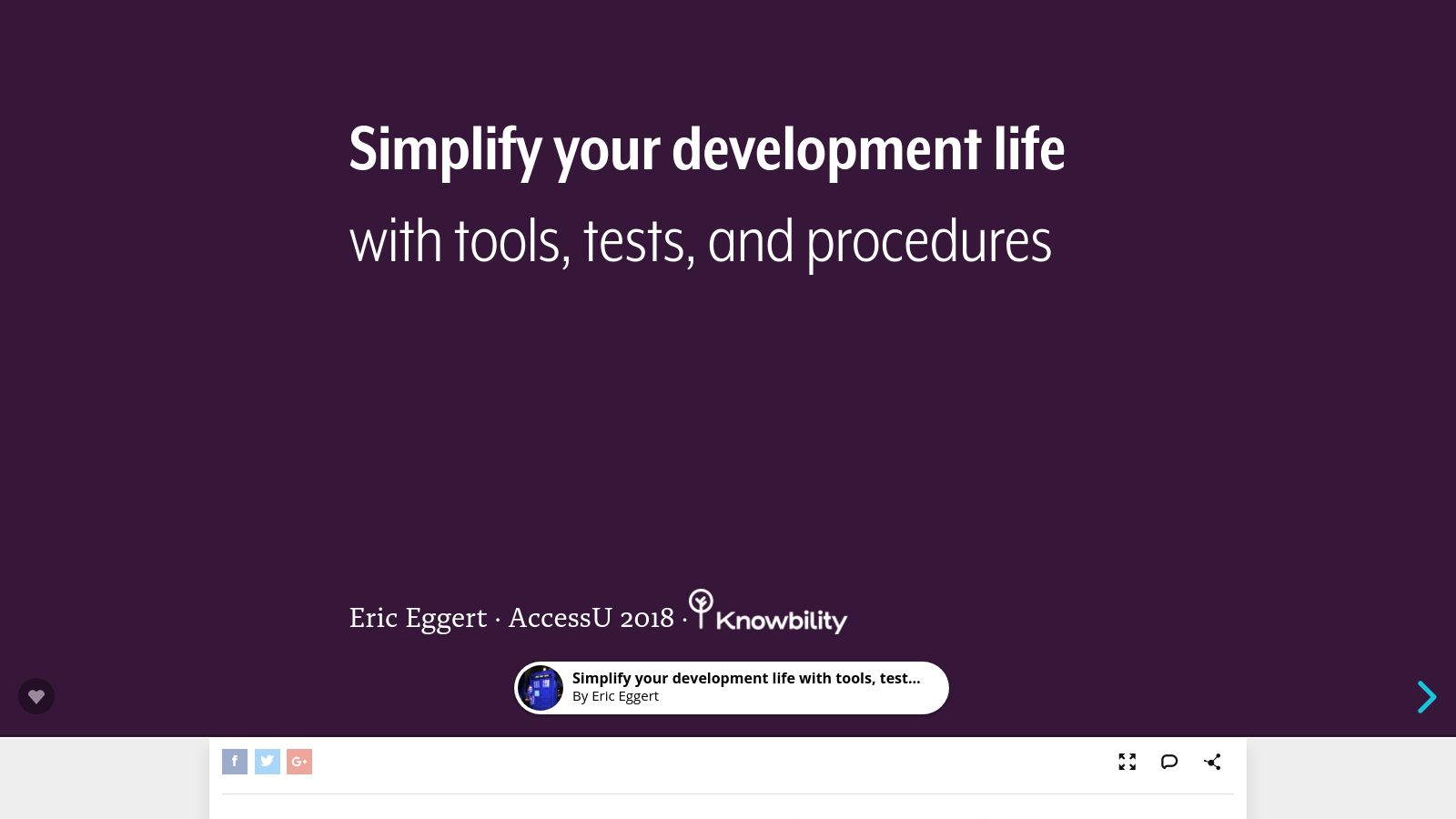 Simplify Your Development Life with Tools, Tests and Procedures