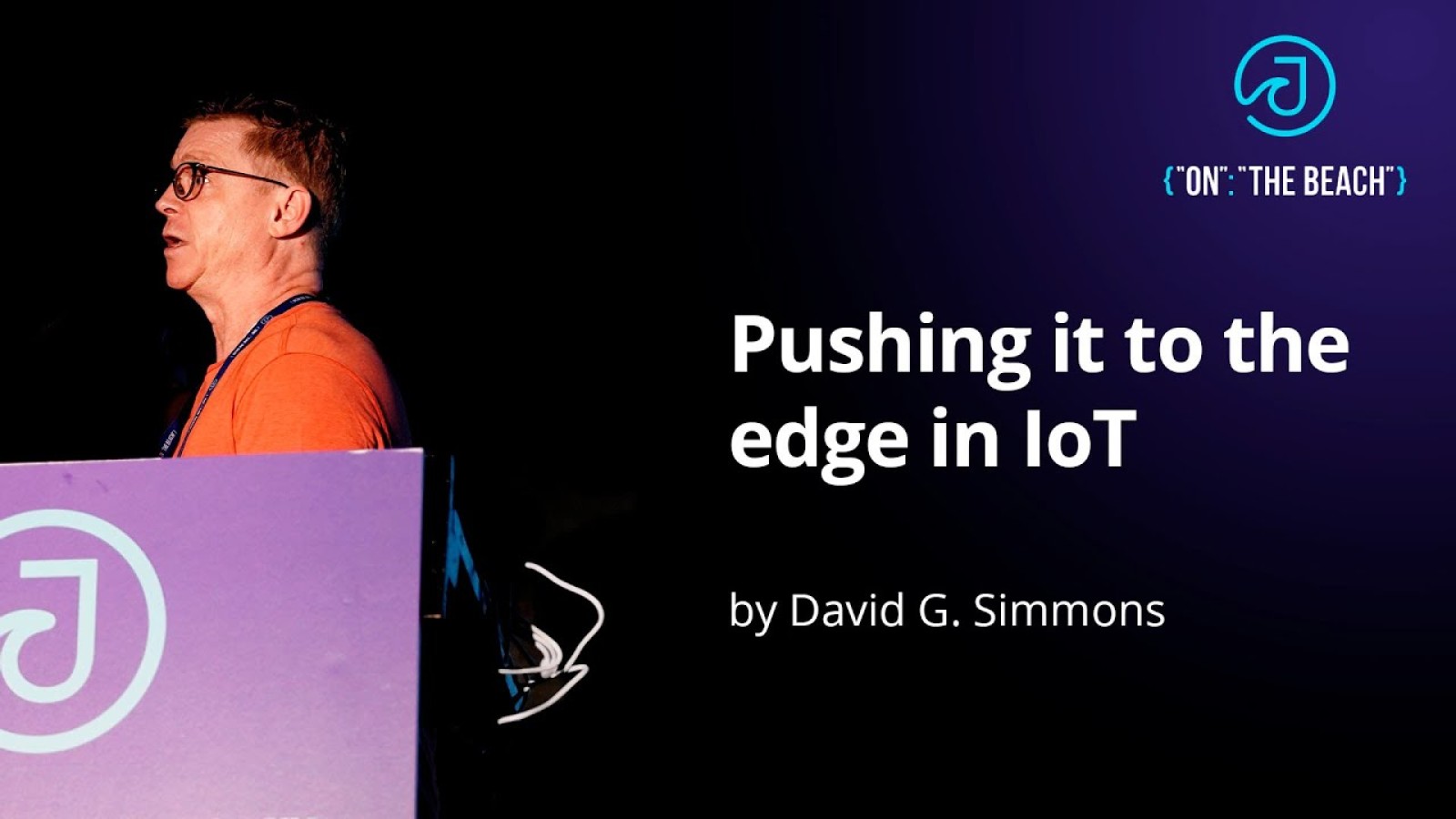 Pushing IoT to the edge
