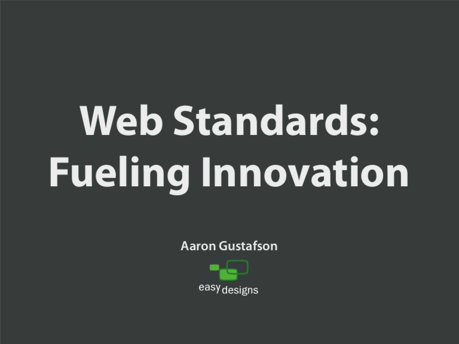 Web Standards: Fueling Innovation