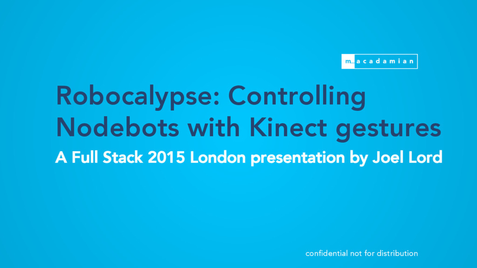 Robocalypse: Controlling robots with kinect gestures	