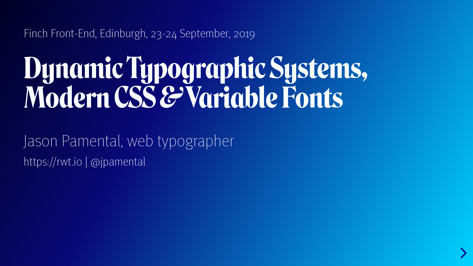 Dynamic Typographic Systems, Modern CSS & Variable Fonts