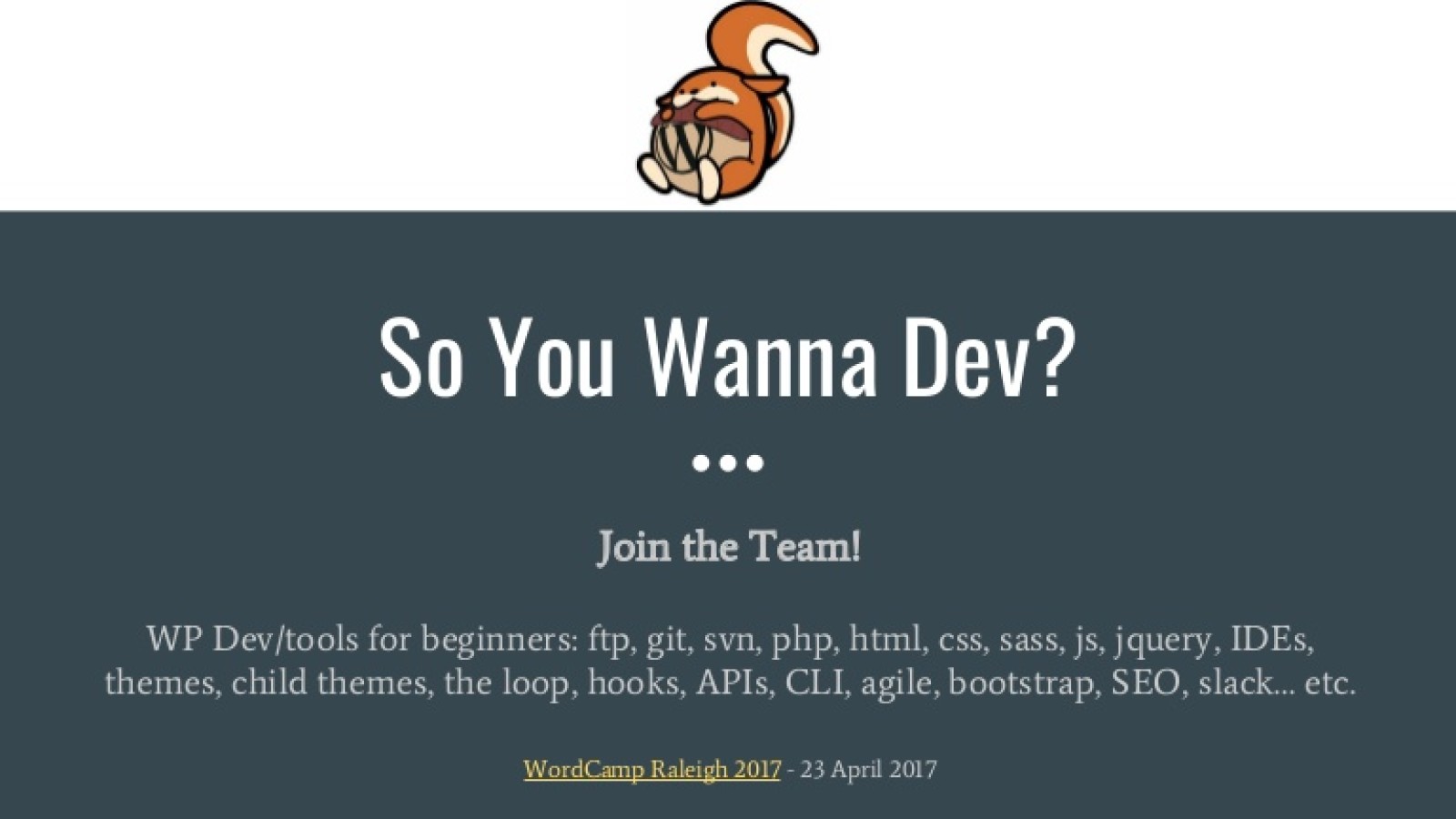 WP Development for Beginners: So, You Wanna Dev? Join the Team!