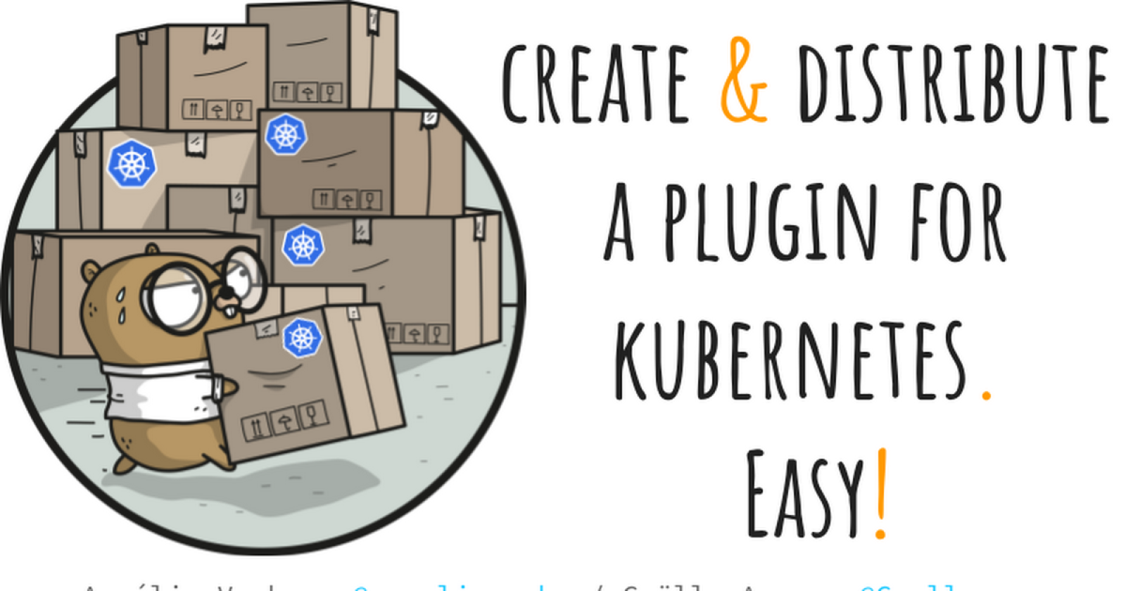 Create and distribute a Kubernetes plugin? Easy! 🙂