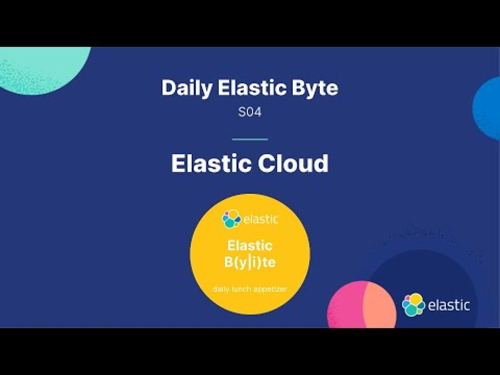 Elastic Agent Ingestion - Daily Elastic Byte S04E03