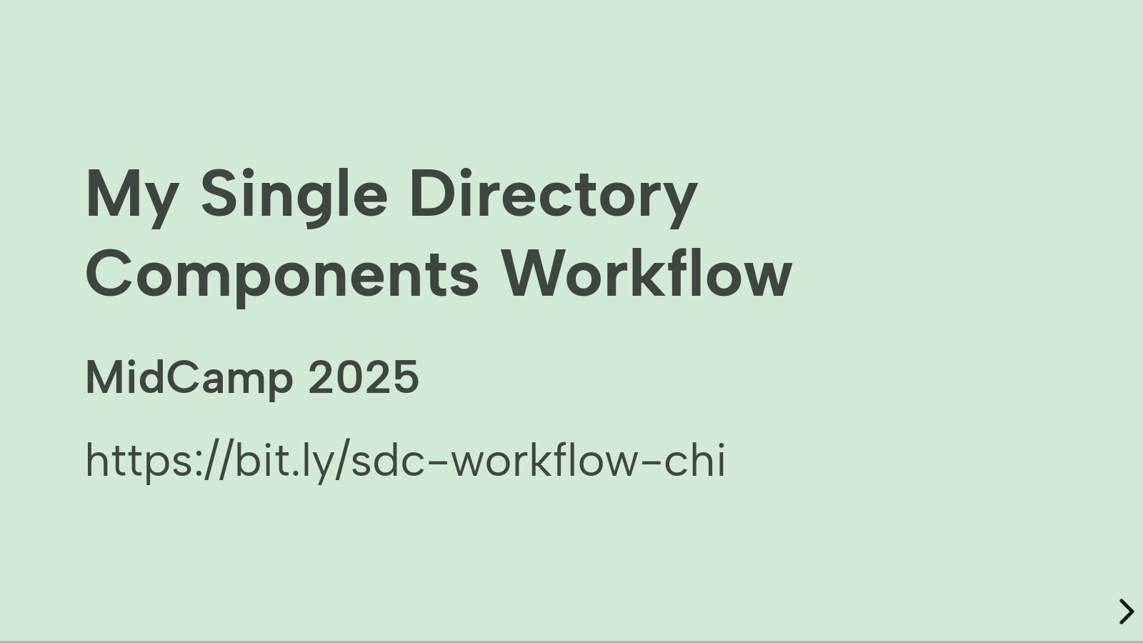 My Single Directory Components Workflow
