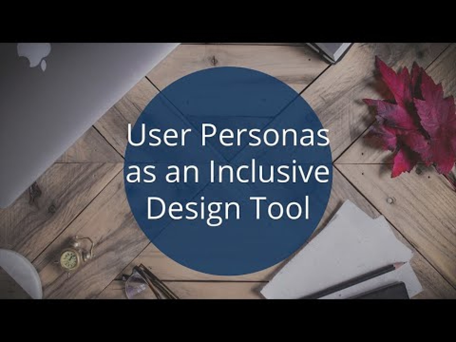 User Personas as an Inclusive Design Tool