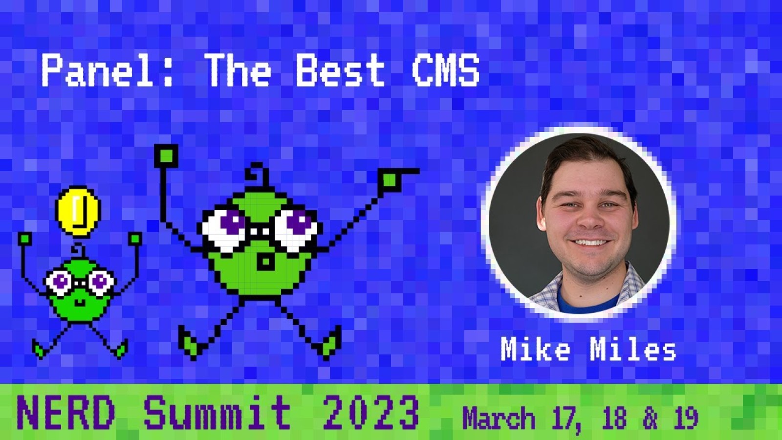 The Best CMS (Panel Moderator) by Michael Miles