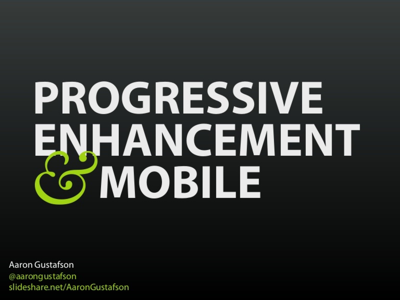 Progressive Enhancement & Mobile