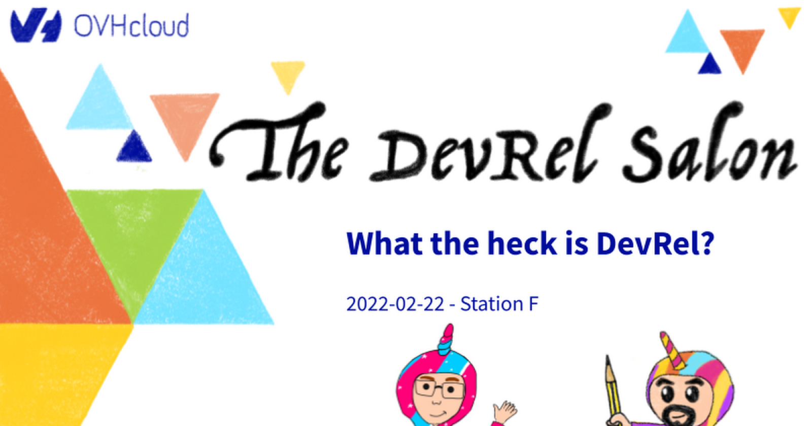 Mais, à quoi ça sert un DevRel ?