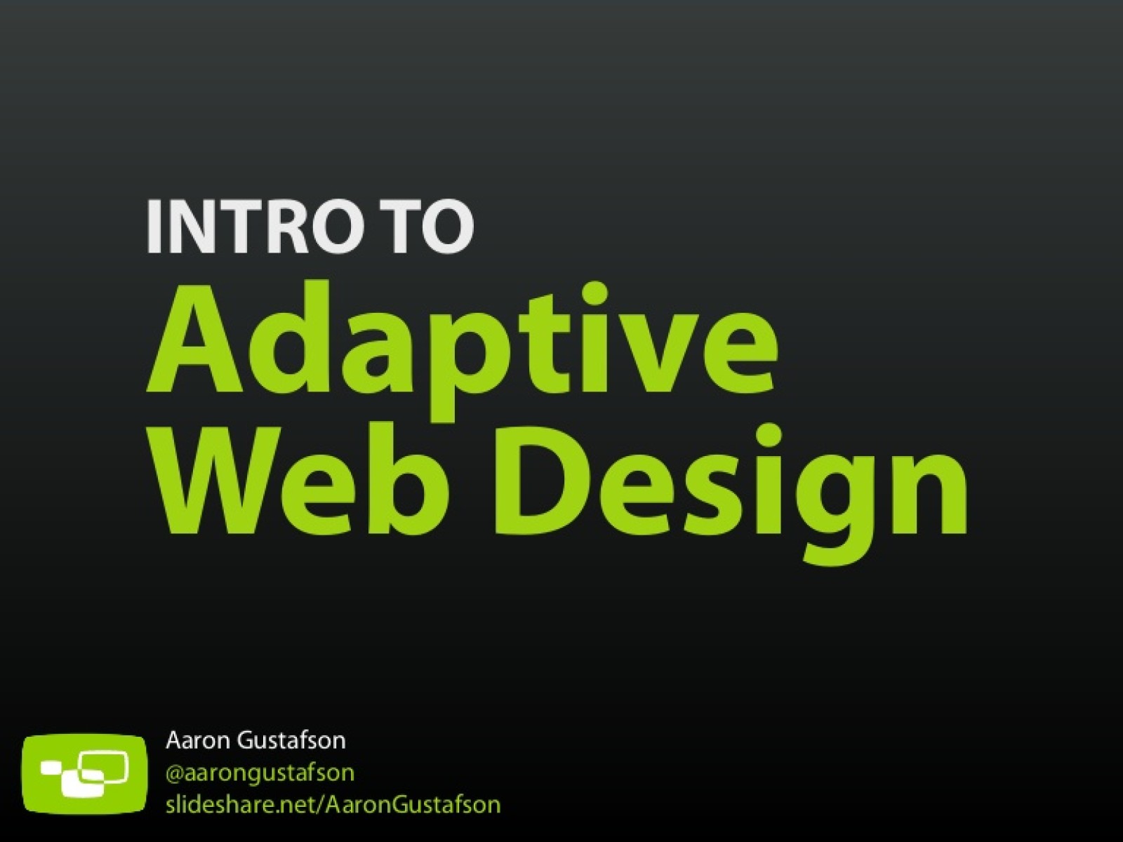Intro to Adaptive Web Design