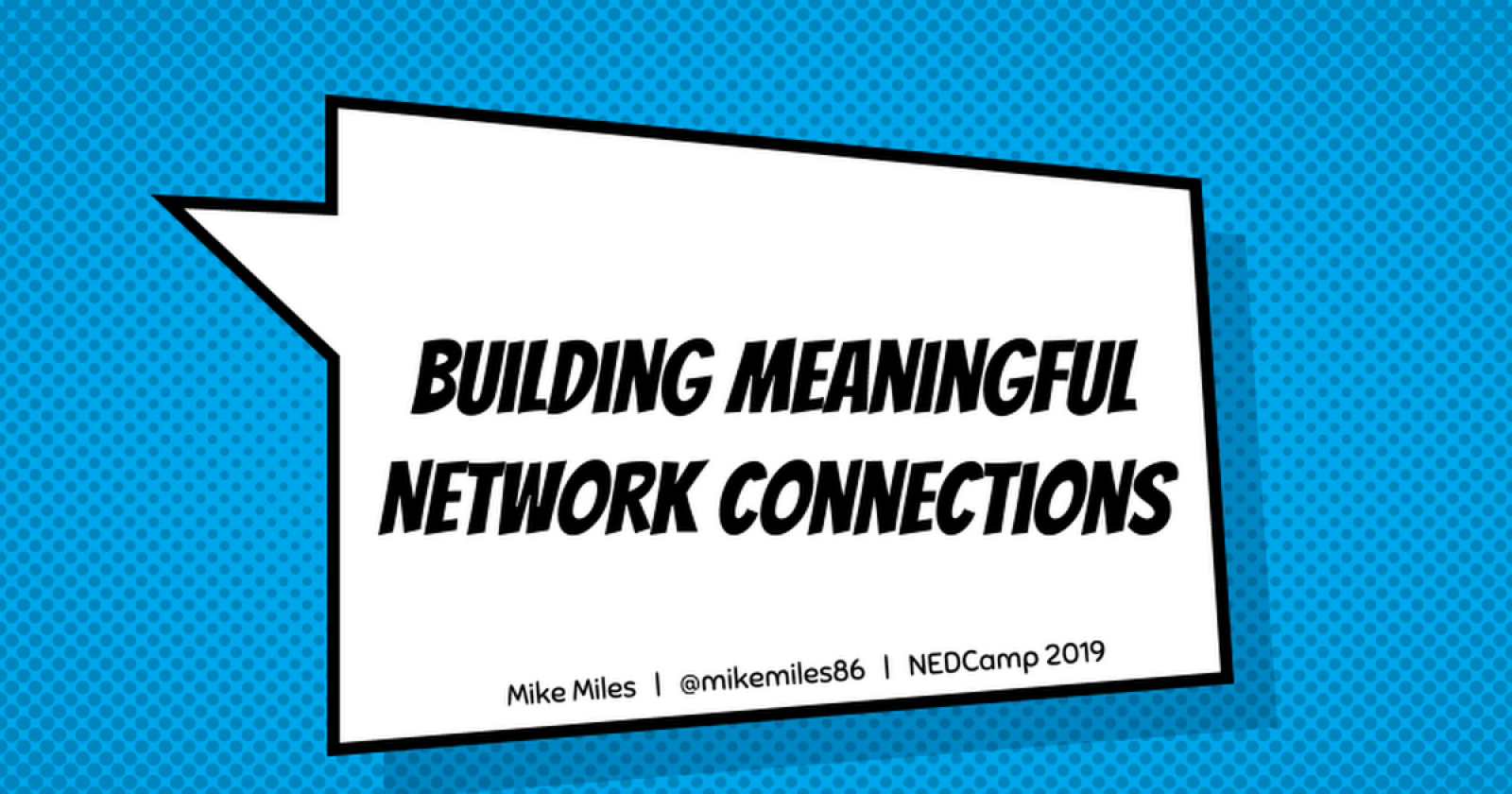Building Meaningful Network Connections