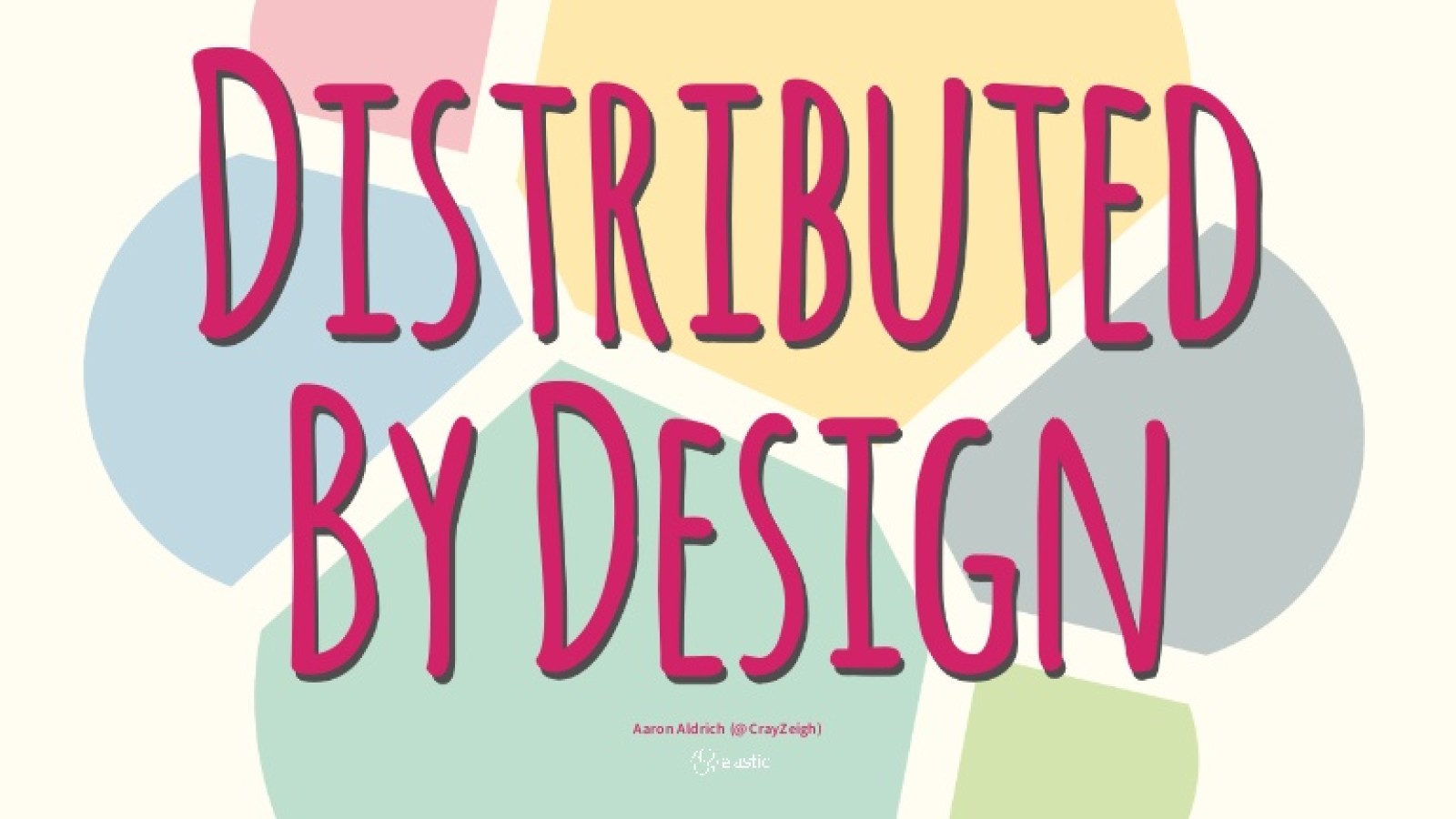 Distributed By Design