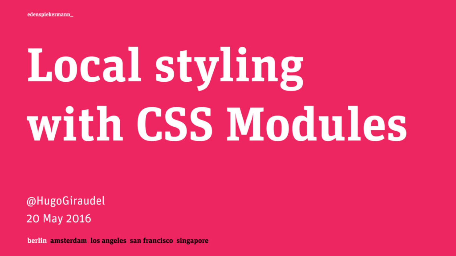 Local styling with CSS Modules