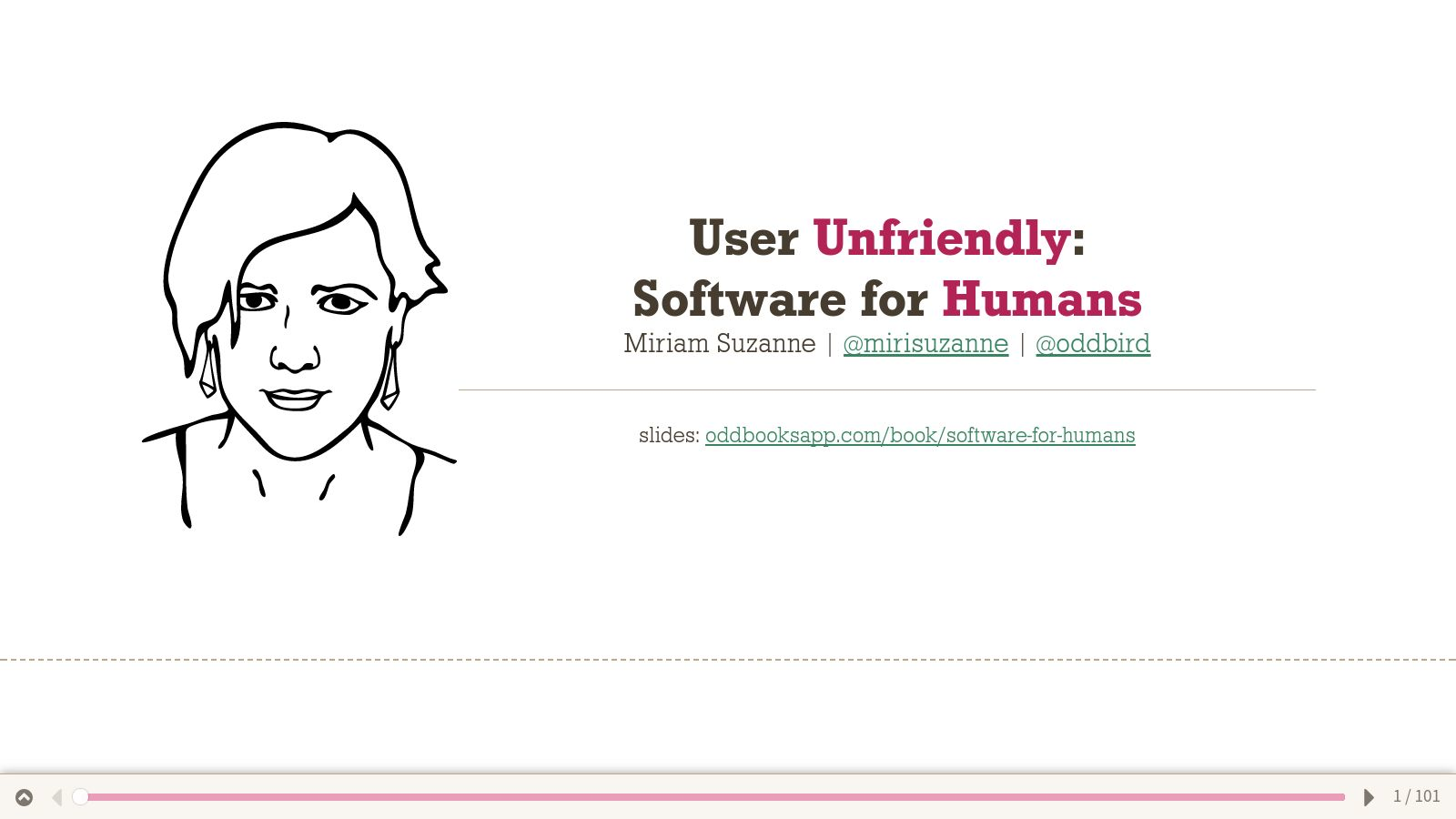 User Unfriendly: Designing software for humans