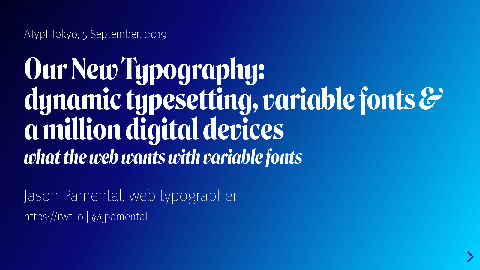 Our New Typography: dynamic typesetting, variable fonts, and a million digital devices