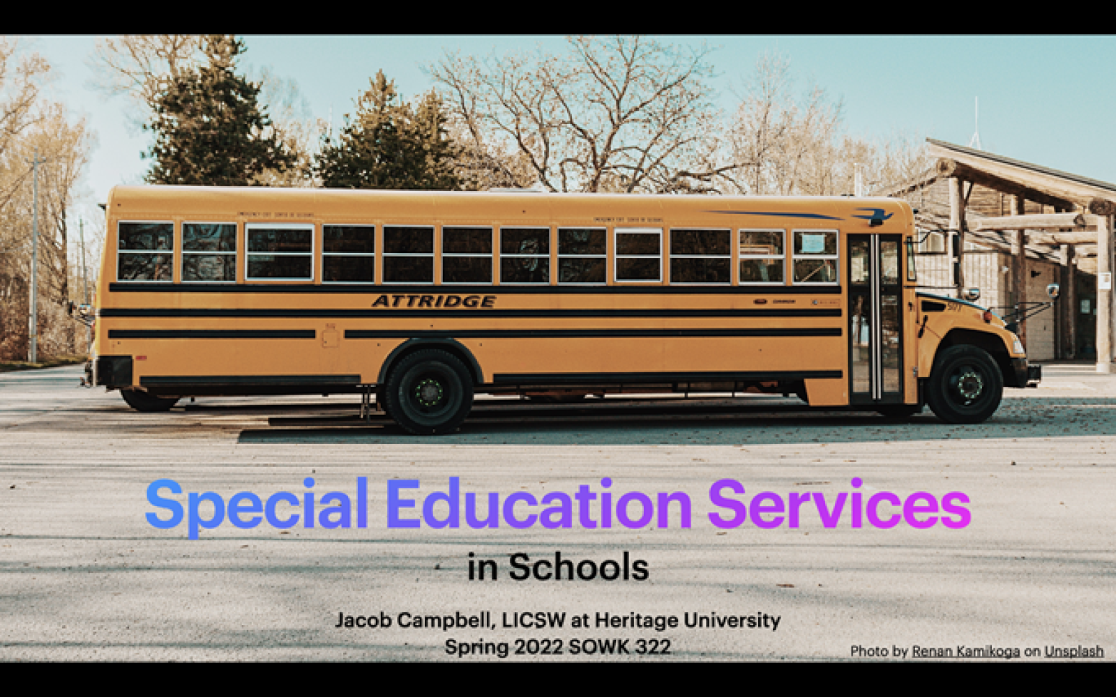 SOWK 322 - Week 03 - Special Education Services in Schools